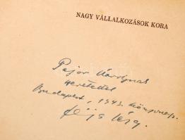 Féja Géza: Nagy vállalkozások kora. A magyar irodalom története 1867-től napjainkig. Bp., 1943, Magy...