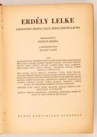 Erdély lelke. A hazatért Erdély nagy, képes emlékalbuma. Szerk.: Ignácz Rózsa. Bp., 1940, Dante Köny...