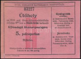 1938-1939 Belépőjegyek a XXXIV. Nemzetközi Eucharisztikus Kongresszusra és a XXVIII. Országos Katoli...