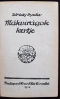 Krúdy Gyula: Mákvirágok kertje. Elbeszélések. (Fehér könyvek) Bp., 1914, Franklin. Első kiadás!  Kia...