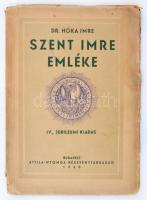 Dr. Hóka Imre: Szent Imre emléke. Jubilemumi kiadás. Bp., 1930, Attila-nyomda Rt. 50 p. Kiadói, kissé sérült, foltos papírkötésben. Dedikált példány!