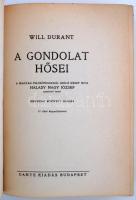 Will Durant: A gondolat hősei. Bp., 1943, Dante. Kiadói félvászonkötésben