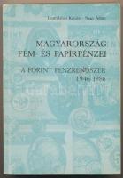 Eszéky Ottó: Ezüstpénzek katalógusa. XIX.-XX. szd. Pécs, MÉE Baranya Megyei Szervezete, 1980. + Leányfalusi Károly-Nagy Ádám: Magyarország fém- és papírpénzei. A forint pénzrendszer 1946-1986. Kecskemét, Magyar Éremgyűjtők Egyesülete Bács-Kiskun Megyei Szervezete, 1987.