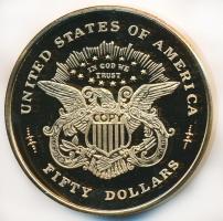 Amerikai Egyesült Államok DN "1877. 50$" aranyozott fém emlékérem (50mm) T:PP  
USA ND &q...