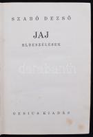Szabó Dezső: Jaj. Szabó Dezső művei. Bp., 1926, Genius. Kiadói aranyozott egészvászon-kötésben