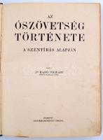 Dr. Radó Polikárp: Az Ószövetség története a Szentírás alapján. Bp., 1937, Szentírás-Egyesület. 
Ki...