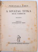 P.C. Wren: A sivatag titka. Bp., 1929, Palladis. Kiadói aranyozott egészvászon-kötésben