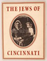 Sarna, Jonathan D.; Klein, Nancy H.: The Jews of Cincinnati. Cincinnati, 1989, Center for Study of the American Jewish Experience. Papírkötésben, jó állapotban.