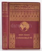 Sven Hedin: A vándorló tó. Ford. Mezey Dénes. 54 képpel és 1 térképpel. A Magyar Földrajzi Társaság könyvtára. Bp., 1940, Franklin. 291 l. 16 t. Kiadói aranyozott egészvászon-kötésben. Kifogástalan állapotú, gyűjtői példány; a sorozat egyik ritka darabja.