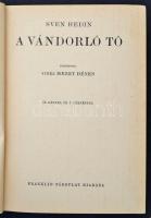 Sven Hedin: A vándorló tó. Ford. Mezey Dénes. 54 képpel és 1 térképpel. A Magyar Földrajzi Társaság ...