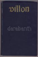 1967 Mészöly Dezső Villon és a többiek fordításkötet a forditó Csurka Istvánnak szóló dedikációjával