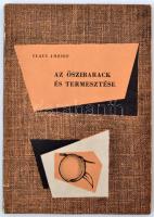 Claus József: Az őszibarack és termesztése. Bp., 1962, Mezőgazdasági. 86 p. Kiadói papírkötésben.