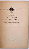 Claus József: Az őszibarack és termesztése. Bp., 1962, Mezőgazdasági. 86 p. Kiadói papírkötésben