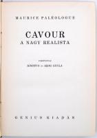 Maurice Paléologue: Cavour, a nagy realista. Ford. Ignotus és Szini Gyula. (Emberek, életek, szerelm...