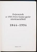 Kovács János: Fejezetek a 150 éves Ganz-gyár történetéből  Bp., 1994, S&W Nyomda. Kiadói, a geri...