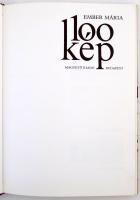 Ember Mária: 100 kép. Bp., 1984, Magvető Kiadó. Kiadói műbőr kötés, papírborítóval, sok fotóval illu...