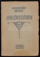 Hegedüs Gyula: Emlékezések. Bp. 1921. Légrády. 105 p. Első kiadás. Kiadói papírkötésben, a gerinc kissé hiányos.