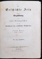 Friedrich Nösslet: Die Geschichte Jesu nach der Erzählung der vier Evangelisten für die Gebildeten d...