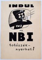 Macskássy János (1910-1993): Indul az NBI, totózzék - nyerhet!, plakátterv, vegyes technika, jelzés nélkül, hátulján feliratozva, 27×18,5 cm