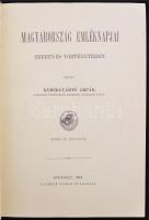 Kerékgyártó Árpád: Magyarország emléknapjai. Bp., 1987, Könyvértékesítő Vállalat. 712 p. Kiadói, ger...