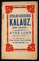 Gyulafehérvári kalauz. Szerk.: Ávéd Jákó. Gyulafehérvár, 1909, Papp György. Kissé foltos, díszes papírkötésben, egyébként jó állapotban. /  Paperback, slightly worn out, otherwise in good condition.