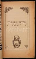 Gyulafehérvári kalauz. Szerk.: Ávéd Jákó. Gyulafehérvár, 1909, Papp György. Kissé foltos, díszes pap...