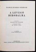 Charles Fitzhugh Talman: A levegő birodalma, Bp., 1938, Királyi Magyar Természettudományi Társulat. ...