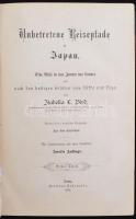 Bird, Isabella L.: Unbetretene Reisepfade in Japan. EIne Reise in das Innere des Landes un nach den ...
