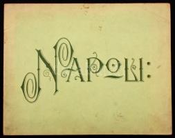 cca 1910 Illustrato Lucerne: Napoli. Editeur Illustrato Lucerne. 64 db, olaszul feliratozott képpel,...