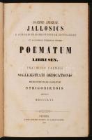 Jallosics, Ioannes Andreas [Jallosics Endre]: Poematum libri sex. Pest, 1856, Beimel József - Kozma ...