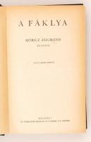 Móricz Zsigmond: Fáklya. Nyolcadik kiadás. Bp. é.n. Athenaeum. 317 p.  Szép állapotú, aranyozott kia...