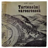 Gerő László: Történelmi városrészek. Bp., 1971, Műszaki. Kiadói keménykötésben, érvénytelen könyvtári pecsétekkel.