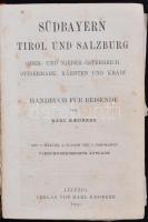 Karl Baedeker: Südbayern, Tirol, Salzburg usw. Handbuch für Reisende. Leipzig, 1910, Verlag von Karl...
