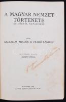 Asztalos Miklós-Pethő Sándor: A magyar nemzet története. Ősidőktől napjainkig. Szekfű Gyula bevezető...