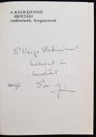 Tomai Éva - Zoltán János: A Kaukázustól Skóciáig vadásztunk, halásztunk,horgásztunk. Bp., 1987, Mező...