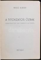 Wass Albert: A titokzatos őzbak. Bp., 1941, Révai. 201 p. Kiadói félvászonkötésben, jó állapotban. E...