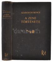 Szabolcsi Bence: A zene története. 84 képpel. Bp., 1940, Rózsavölgyi és Társa Kiadása. Kiadói egészvászon kötés, gerincnél kissé szakadt, kopottas állapotban.