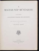 Malonyai Dezső: A magyar nép művészete c. könyvének ügynöki mintapéldánya, kötés és belív mintákkal....