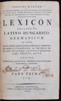 Josephi Márton: Lexicon trilingue Latino-Hungarico-Germanicum. Pars prima A-L. Viennae Austriae, 181...