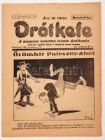1942 Drótkfefe, A magyar közélet tréfás hetilapja, szerk.:Lukách Gyula, 3 száma, pp.:8, 32x24cm