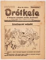 1942 Drótkfefe, A magyar közélet tréfás hetilapja, szerk.:Lukách Gyula, 3 száma, pp.:8, 32x24cm