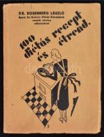 Dr. bánokszentgyörgyi Szekeres Józsefné: 100 diétás recept és étrend. Előszó: Dr. Rosenberg László Budapest. Székesfőváros Diétás Éttermének vezető orvosa. Bp., 1934. Cserépfalvi. 107 p. Kiadói papírkötésben. Belső címlapon bélyegzéssel.