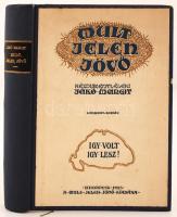 Kézdiszentléleki Jákó Margit: Mult, jelen, jövő 12 képmelléklettel és 5 szövegképpel. Harmadik kiadás. Bp., 1925. Stádium ny. 332 p. Korabeli esztétikus egészvászon-kötésben, kiadói papírborító felragasztva. Jó állapotban.