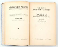 Wolfgang Hoffmann-Harnisch: Brazília. Egy forróövi nagybirodalom. Ford. Dr. Csordás Nóra. Bp., é.n.,...