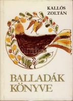 Kallós Zoltán: Balladák könyve