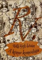 Ráth-Végh István: A könyv komédiája
