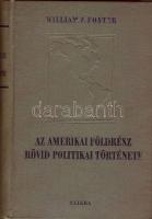 William Z. Foster: Az amerikai földrész rövid politikai története
