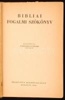 Virágh Sándor: Bibliai fogalmi szókönyv. Bp., 1949, Traktátus. 359 p. Pótolt papírkötésben, az erede...