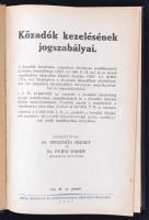 Hegedüs József - Fejér Endre: Közadók kezelésének jogszabályai. Bp., 1940, Pécsi Irodalmi és Nyomdai Rt. 540 p. Korabeli egészvászon-kötésben, szép állapotban.