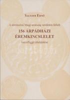 Saltzer Ernő: A történelmi Magyarország területén fellelt 156 Árpádházi éremkincslelet összefüggő áttekintése. Bp., 1996, Szivodszki és Tsa. Kiadói papírkötésben. Dedikált példány!